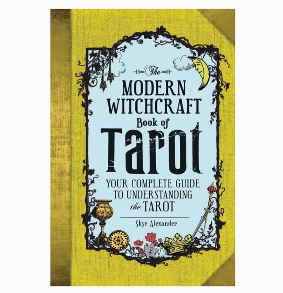 The Modern Witchcraft Book Of Tarot - Skye Alexander